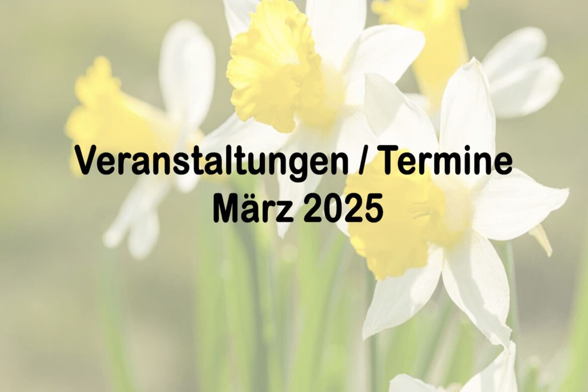 Veranstaltungen im März 2025